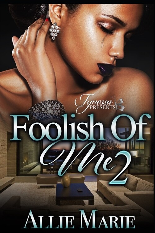 Foolish of Me 2 (Paperback)