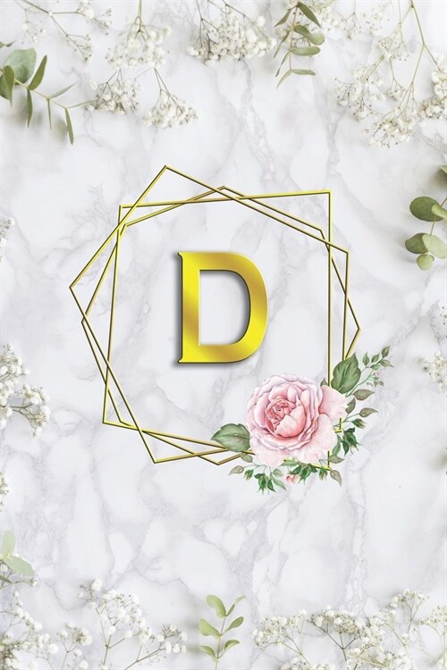 D: Pretty Letter D Initial Monogram- Wide Ruled Pages for Women & Girl - Personalized Name D Journal & Diary- Lovely Whit (Paperback)