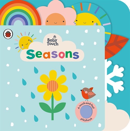 Baby Touch: Seasons : A touch-and-feel playbook (Board Book)