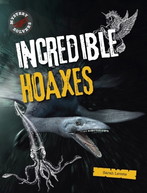 Incredible Hoaxes (Hardcover)