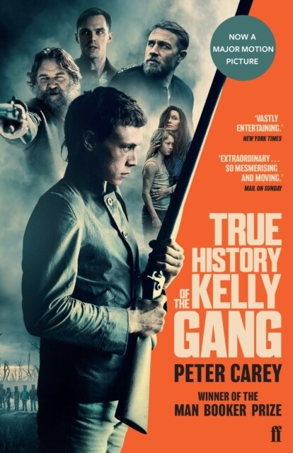 True History of the Kelly Gang (Paperback, Main - Film tie-in)
