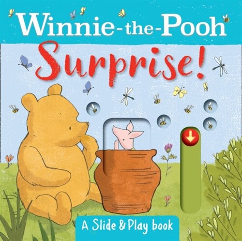 Winnie the Pooh: Surprise! (A Slide & Play Book) (Board Book)