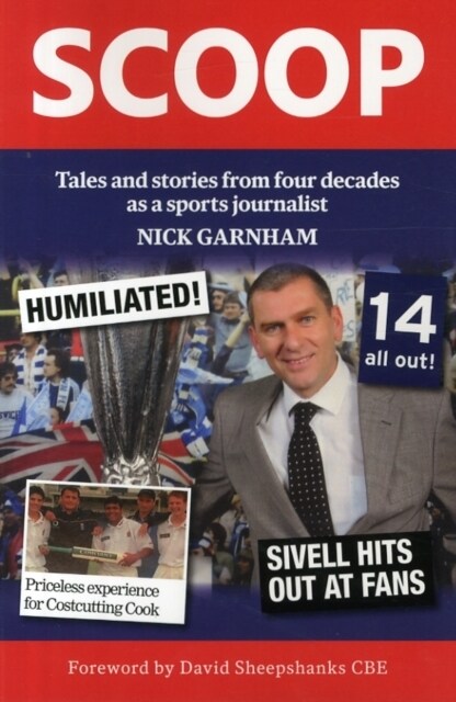 Scoop : Tales and Stories from Four Decades as a Sports Journalist (Paperback)