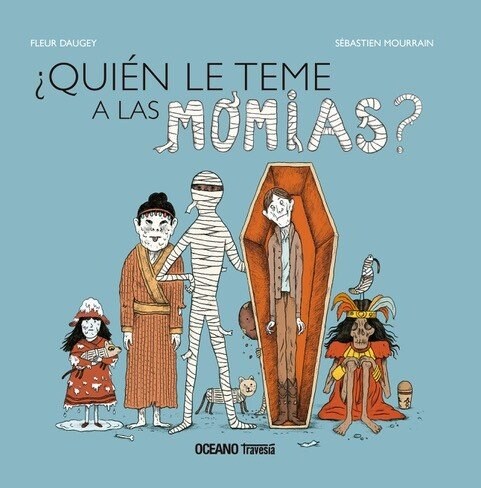 풯ui? Le Teme a Las Momias? (Hardcover)
