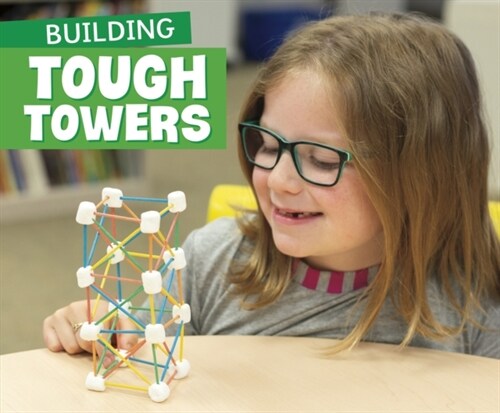 Building Tough Towers (Hardcover)