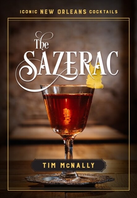 The Sazerac (Hardcover)