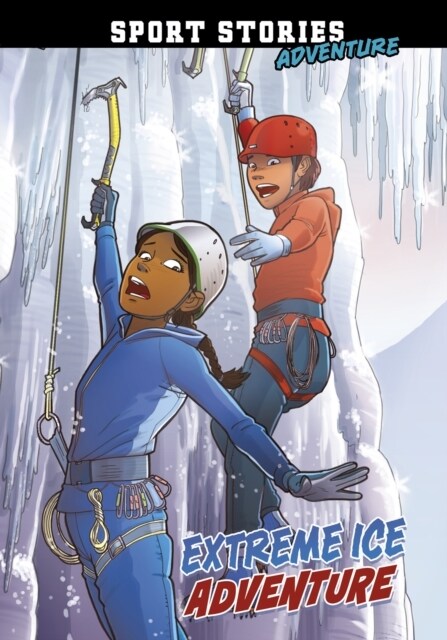 Extreme Ice Adventure (Paperback)