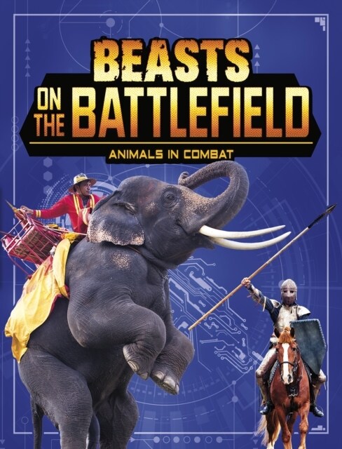 Beasts on the Battlefield : Animals in Combat (Hardcover)