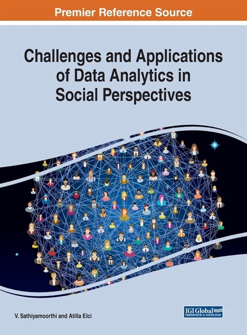 Challenges and Applications of Data Analytics in Social Perspectives (Hardcover)