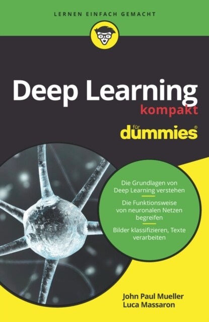 Deep Learning kompakt fur Dummies (Paperback)