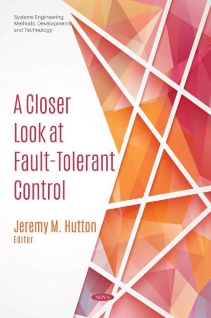 A Closer Look at Fault-Tolerant Control (Hardcover)