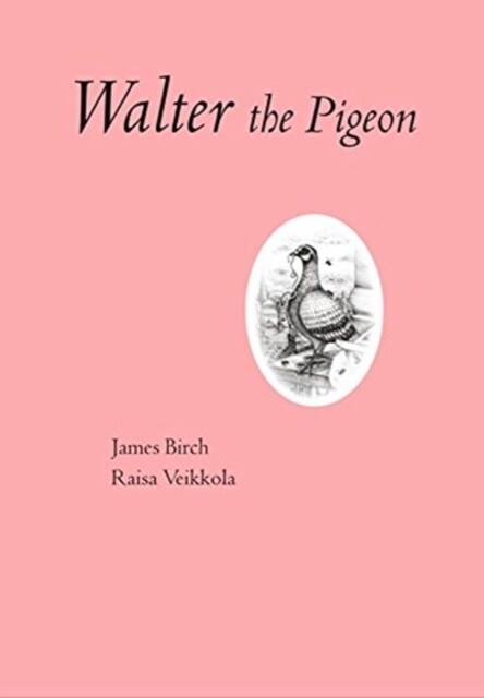 WALTER THE PIGEON (Paperback)