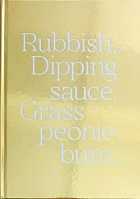 RUBBISH DIPPING SAUCE GRASS PEONI (Paperback)