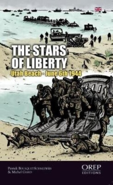 The Stars of Freedom : Utah Beach - 6th June 1944 (Paperback)