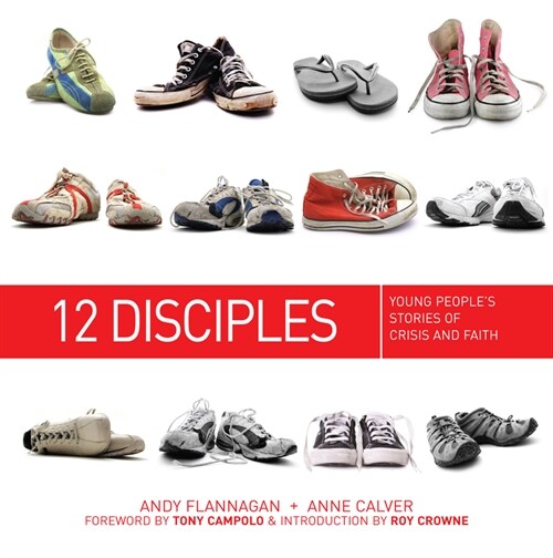 12 Disciples : Young peoples stories of crisis and faith (Paperback, New ed)