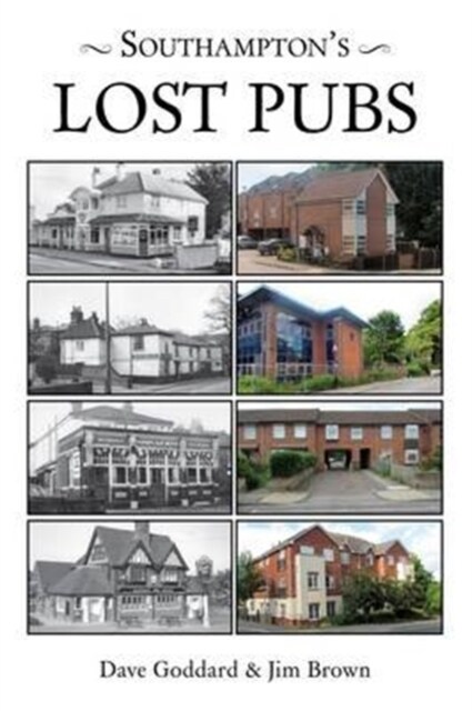 Southamptons Lost Pubs (Paperback)