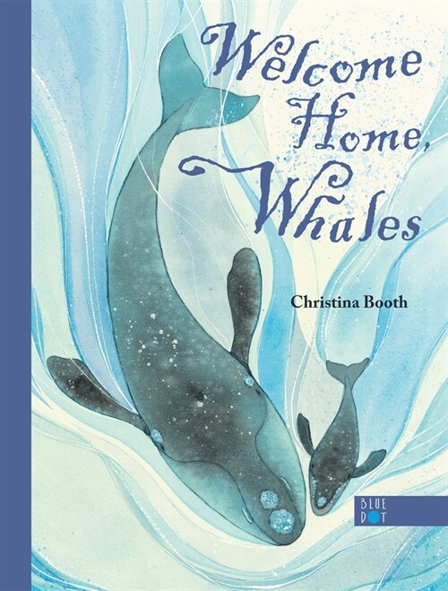 Welcome Home, Whales (Hardcover)