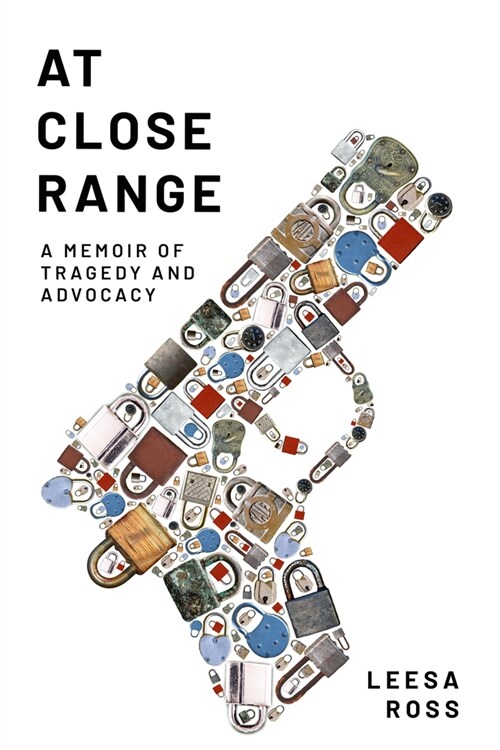 At Close Range: A Memoir of Tragedy and Advocacy (Hardcover)