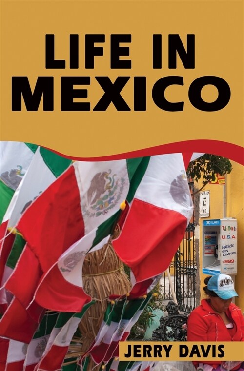 Life In Mexico (Paperback)