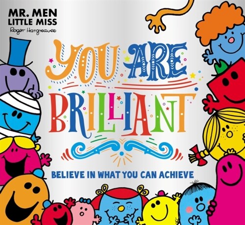 Mr. Men Little Miss: You are Brilliant : Believe in what you can achieve (Paperback)