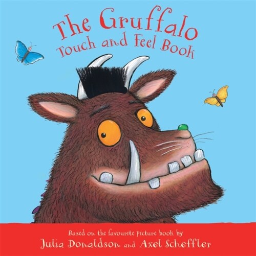 The Gruffalo Touch and Feel Book (Board Book)