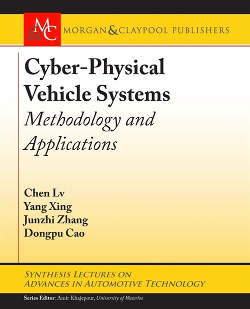 Cyber-Physical Vehicle Systems: Methodology and Applications (Paperback)