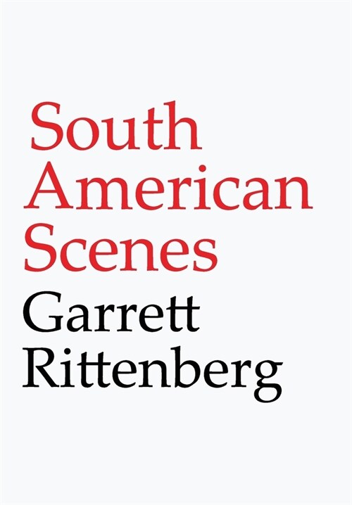 South American Scenes (Hardcover)