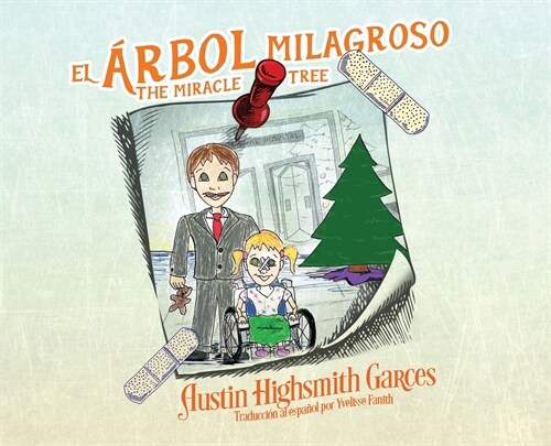 El 햞bol Milagroso: The Miracle Tree (Hardcover)