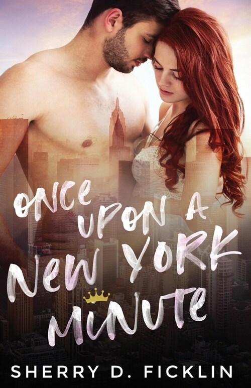 Once Upon A New York Minute: Books 1 & 2 (Paperback)