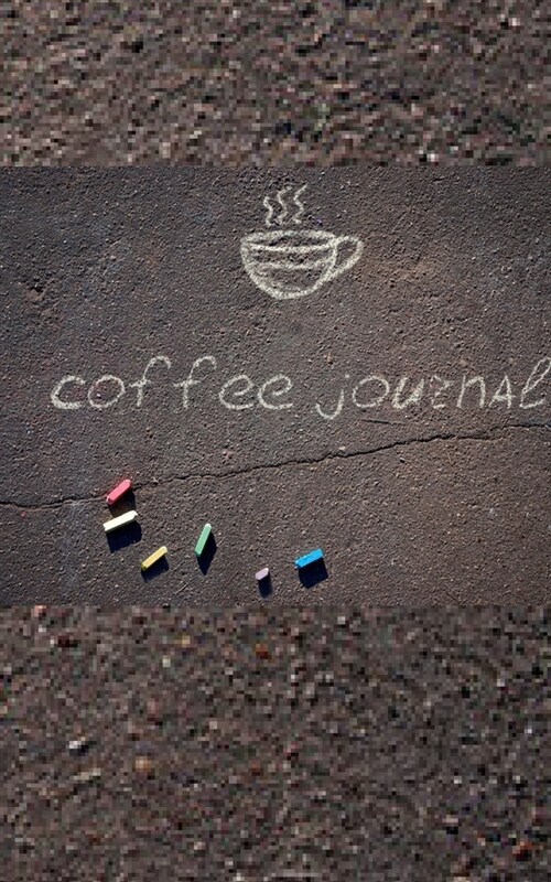 coffee journal Creative blank journal: coffe journal Creative blank journal (Paperback)
