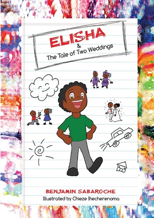 Elisha & The Tale of Two Weddings (Paperback)