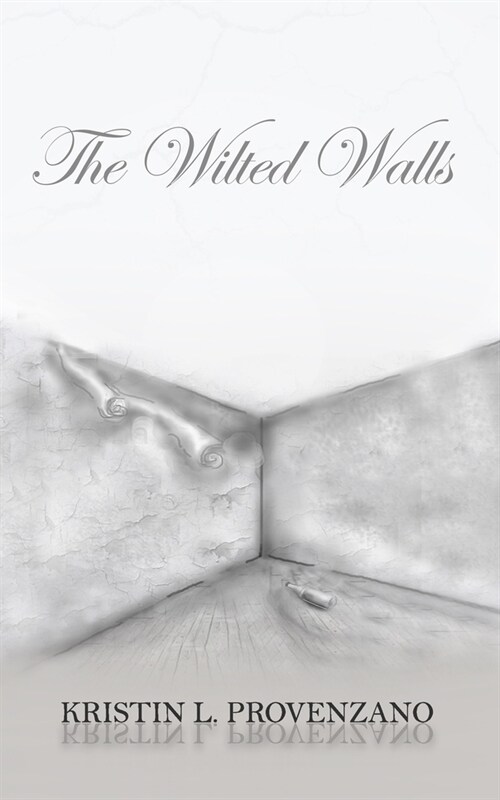 The Wilted Walls (Paperback)