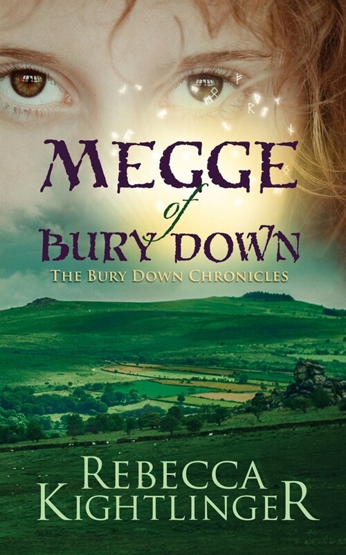 Megge of Bury Down: Book One of the Bury Down Chronicles (Paperback, 2, New Illustratio)