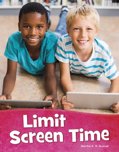 Limit Screen Time (Hardcover)