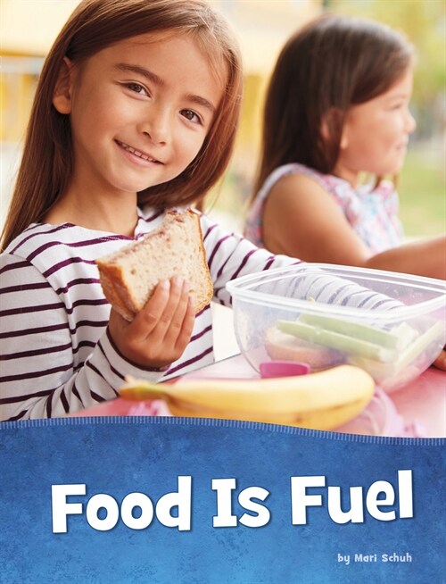 Food Is Fuel (Hardcover)