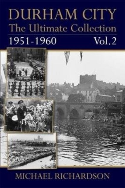 Durham City: The Ultimate Collection Vol2: 1951-1960 (Paperback)