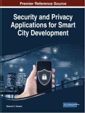 Security and Privacy Applications for Smart City Development (Hardcover)