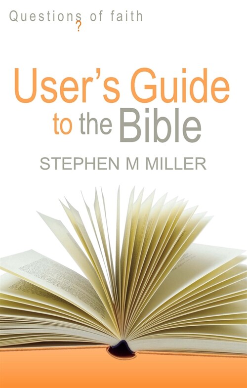 Users Guide to the Bible (Paperback, New ed)