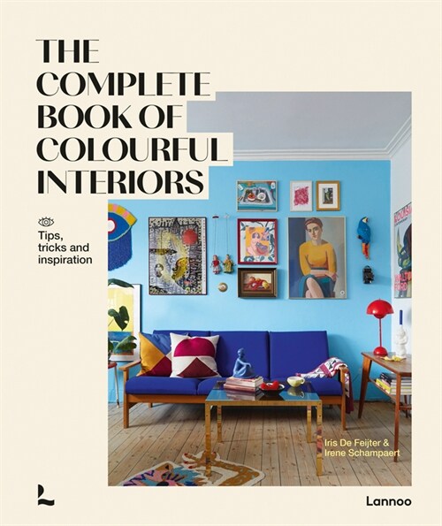 The Complete Book of Colourful Interiors (Hardcover)