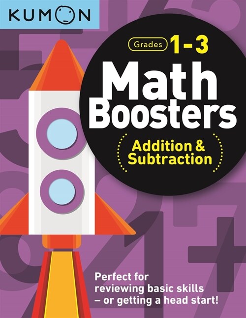 Kumon Math Boosters: Addition & Subtraction (Paperback)