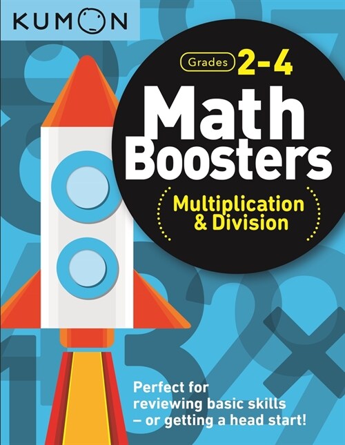 Kumon Math Boosters: Multiplication & Division (Paperback)