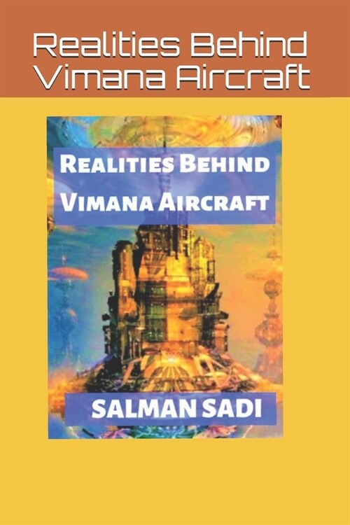 Realities Behind Vimana Aircraft (Paperback)