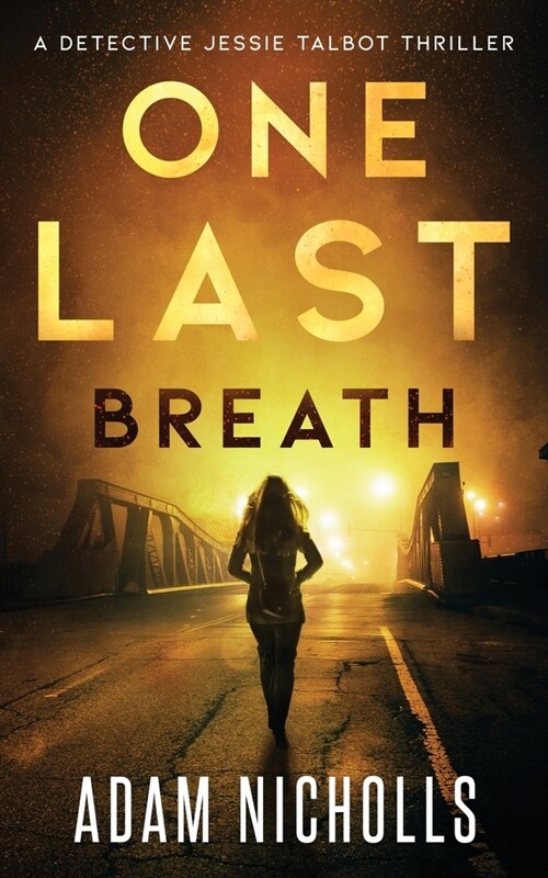 One Last Breath: A Serial Killer Crime Novel (Paperback)