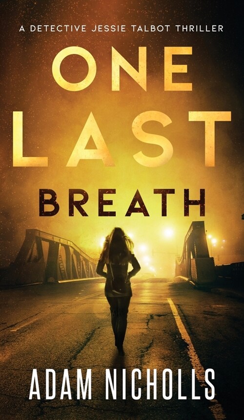 One Last Breath: A Serial Killer Crime Novel (Hardcover)