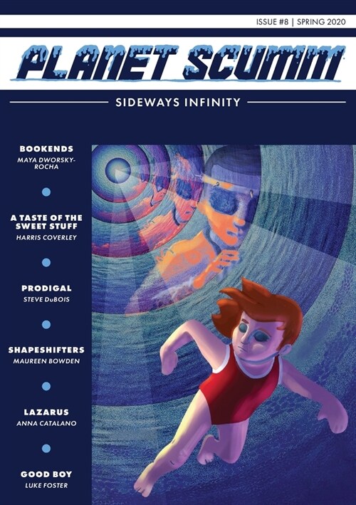 Sideways Infinity: Planet Scumm #8 (Paperback)