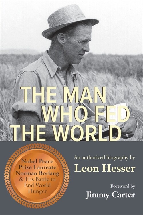 The Man Who Fed the World (Paperback, 2)