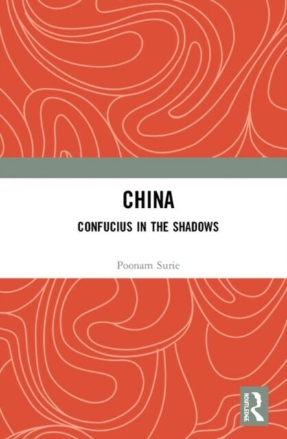 China : Confucius in the Shadows (Hardcover)