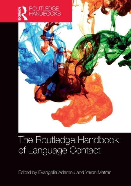 The Routledge Handbook of Language Contact (Paperback)