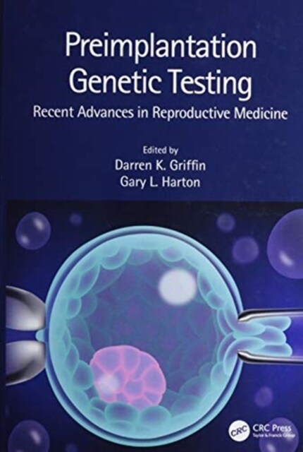 Preimplantation Genetic Testing : Recent Advances in Reproductive Medicine (Hardcover)