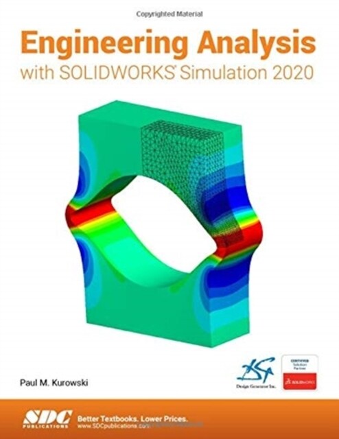 Engineering Analysis with SOLIDWORKS Simulation 2020 (Paperback, 1)